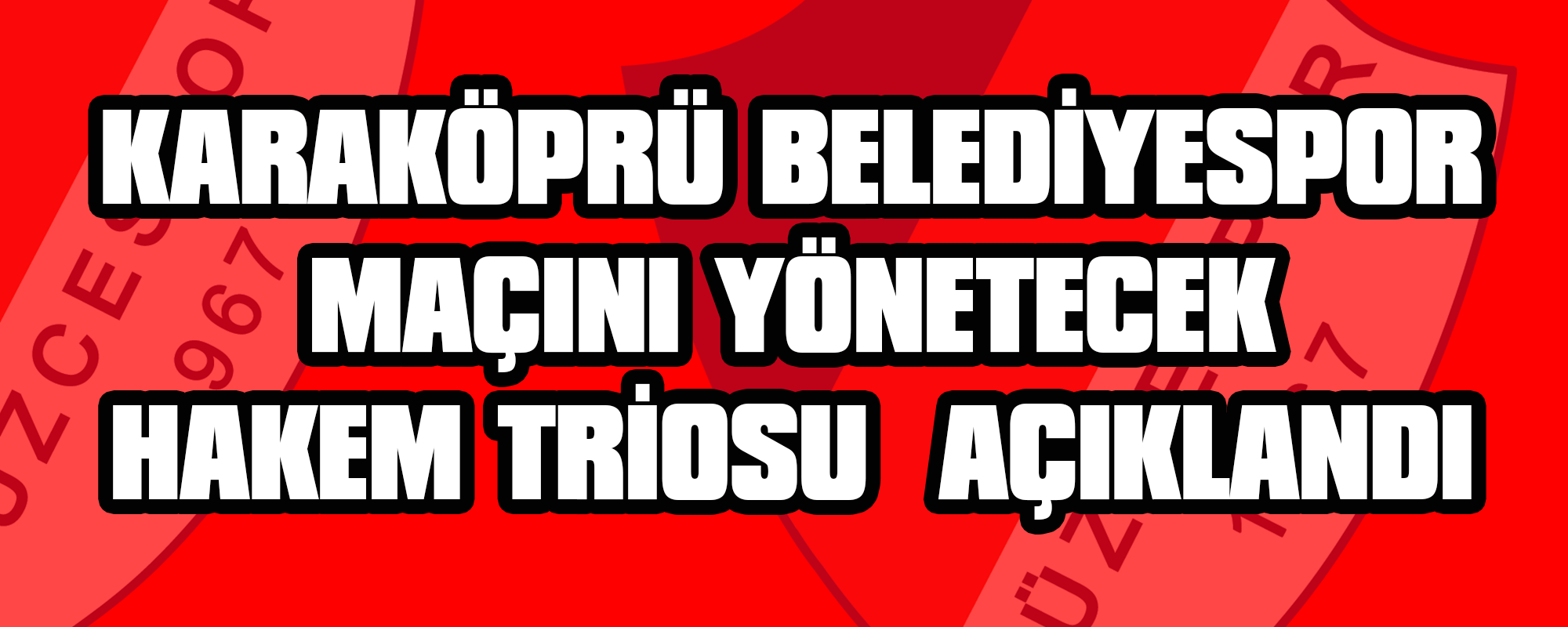 Karaköprü Belediyespor Maçının Hakemi Açıklandı