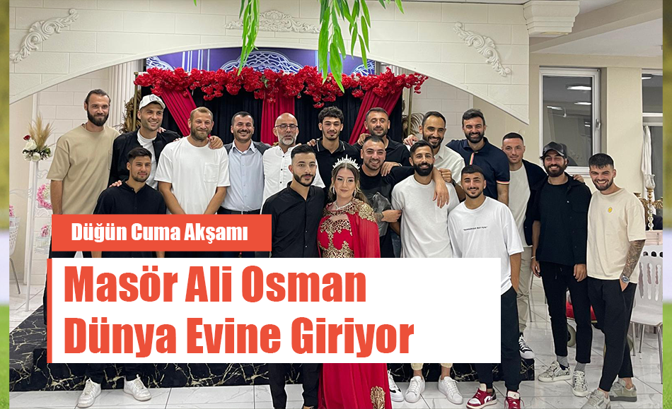 Kulbmz Masrlerinden Ali Osman Gnaydn Evleniyor